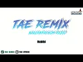 Download Lagu Habibi - BUSTEC THAIREMIX - [ TAE REMIX ] | NAKORNPATHOM RADIO