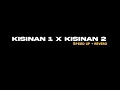 Download Lagu Kisinan 1 X kisinan 2 speed up reverd
