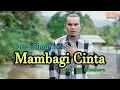 Download Lagu Mambagi Cinta || Farro Simamora || Cipt. Top Simamora || Lagu Tapsel Madina 2022
