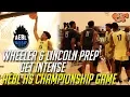 WHEELER LINCOLN PREP GET INTENSE AEBL HIGH SCHOOL CHAMPIONSHIP GAME