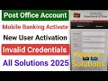 Post office mobile banking invalid Credentials 2025 post office mobile banking activation online