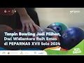 Tenpin Bowling Jadi Pilihan, Dwi Widiantoro Raih Emas di PEPARNAS XVII Solo 2024