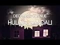 December Avenue - Huling Sandali (OFFICIAL LYRIC VIDEO)