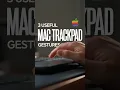 3 USEFUL Mac Trackpad Gestures