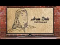 Download Lagu Didi Kempot | Arum Dalu  ( Official Video Lyric  )