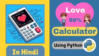 Create a Viral Love Calculator with Python Coding Tutorial for Beginners