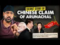 🔥 Why China Really Wants Arunachal — The Secret Beijing Hides From the World