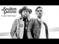 Brothers Osborne - It Ain't My Fault (Official Audio)