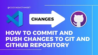 How to commit and push changes from VS Code to git and GitHub