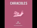 Caracoles (Instrumental)