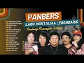 PANBERS - TERLAMBAT SUDAH, CINTA DAN PERMATA, AKHIR CINTA, HIDUP TERKEKANG|| LAGU TEMBANG KENANGAN