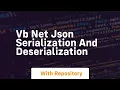Vb net json serialization and deserialization