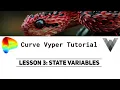 Curve Vyper Tutorial Lesson 3 - State Variables