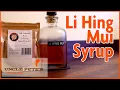 Li Hing Mui What is this magical syrup