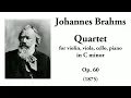 Brahms: Piano Quartet No. 3 in C minor, Op. 60 (with Score)
