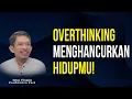 Stop Overthinking: Cara Hidup Tenang dan Bahagia! | Ngaji Filsafat - Dr. Fahruddin Faiz