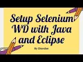 Setup Selenium with Eclipse and Java Learn Automation with Chandan