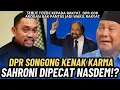 Download Lagu DPR SONGONG KENAK KARMA! SAHRONI DIPECAT DARI PARTAI NASDEM⁉️