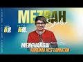 Download Lagu MEZBAH SYUKUR RABU 18 JUNI 2025 - PK. 05.00 \