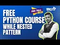 Python While Loop Part 2 Alphabet Pattern Printing in Hindi Free Python Course for Beginners