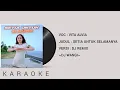 Download Lagu Vita Alvia - Dj Setia Untuk Selamanya Karaoke Tak Bosan Bosan Aku Memandangmu