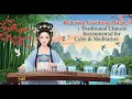 Download Lagu Relaxing Guzheng Music | Traditional Chinese Instrumental for Calm \u0026 Meditation