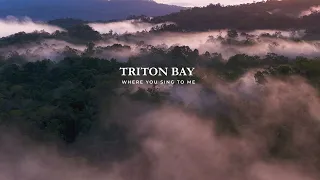 Triton Bay. Where you sing to me.