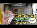 Download Lagu Cara Tarik Tunai Mandiri Syariah Di ATM
