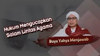 hukum mengucapkan salam lintas agama buya yahya menjawab