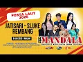 Download Lagu 🔴STREAM NEW MANDALA / GEBYAR PESTA LAUT JATISARI 2025 /  SLUKE REMBANG
