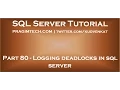 Logging deadlocks in sql server