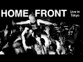 Download Lagu HOME FRONT ・ Live in Shin - Okubo at EARTHDOM ・ Tokyo, Japan