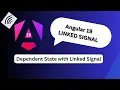 Angular 19 Linked Signal Explained Deep Dive Use Cases