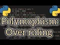 Mastering Polymorphism in Python Overriding - Object-Oriented Programming OOP