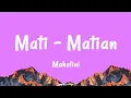 Lagu Mahalini - Mati Matian (Lirik)
