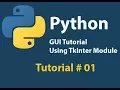 Python GUI Creating a window in Python using Tkinter Tutorial 1