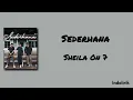 Sederhana - Sheila On 7 | Lirik Lagu