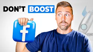 STOP Boosting Facebook Posts | Do THIS Instead