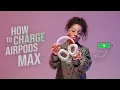 How to Charge Airpods Max explained