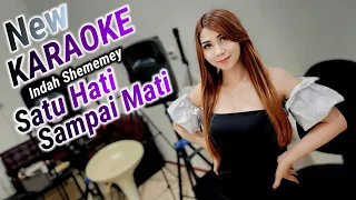 Download Satu hati sampai mati Karaoke duet Indah Shememey MP3