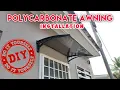 Polycarbonate Awning Installation DIY How to install Awning