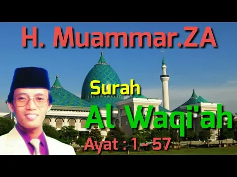Download MP3 Tilawatil Qur'an Surah Al Waqi'ah Ayat 1   57  H Muammar ZA