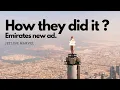 How they did it ? 6 interesting facts about Emirates new Burj Khalifa advertisement
