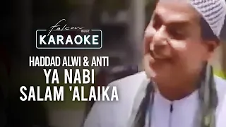 Download Haddad Alwi \u0026 Anti - Ya Nabi Salam 'Alaika (Official Karaoke Video) MP3