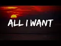 Download Lagu All I Want – Lofi Remix (1 Hour Lyrics)