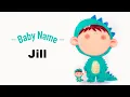 Download Lagu Jill - Girl Baby Name Meaning, Origin and Popularity