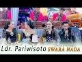 Download Lagu LADRANG PARIWISOTO // AYU SWARA - ECA - FITRI ANGGELINA //CAMPURSARI SWARA NADA // MELON AUDIO