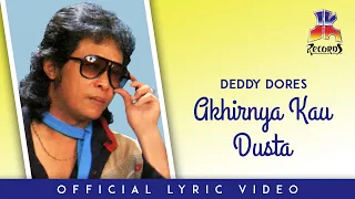 deddy dores akhirnya kau dusta official lyric video 