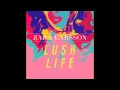 Download Lagu Zara Larsson - Lush Life (Official Audio)
