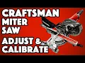 How to Adjust Calibrate your Craftsman Miter Saw